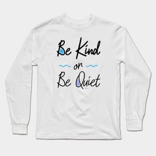 Be Kind-text_black Long Sleeve T-Shirt